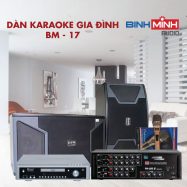 Dàn Karaoke Gia Đình BM 17